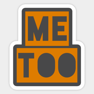 ME TOO 33 Sticker